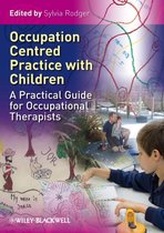 Occupation Centred Practice With Children