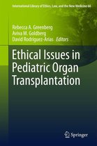 International Library of Ethics, Law, and the New Medicine 66 - Ethical Issues in Pediatric Organ Transplantation