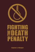 Fighting the Death Penalty