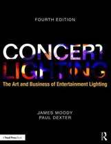 Concert Lighting : The Art and Business of Entertainment Lighting
