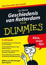Voor Dummies - De kleine geschiedenis van Rotterdam voor Dummies