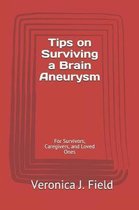 Tips on Surviving a Brain Aneurysm