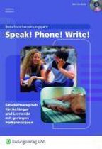 Speak Phone Write