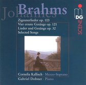 SCENE  Brahms: Zigeunerlieder, etc / Kallisch, Dobner