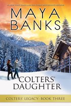 Colters' Legacy 3 - Colters' Daughter