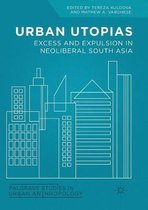 Palgrave Studies in Urban Anthropology- Urban Utopias