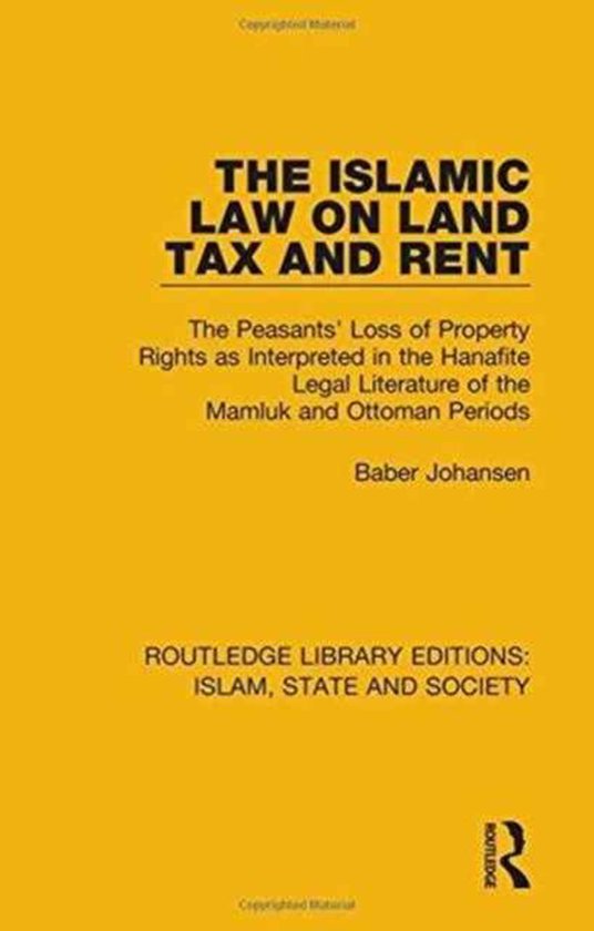 The Islamic Law on Land Tax and Rent - cover