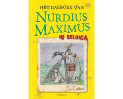 Nurdius Maximus  -   Het dagboek van Nurdius Maximus in Belgica