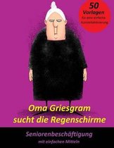 Oma Griesgram sucht die Regenschirme