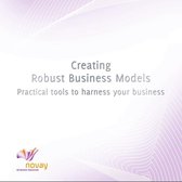 Creating robust business models