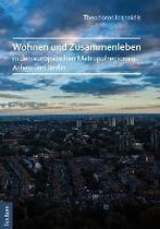 Wohnen und Zusammenleben in den europäischen Metropolregionen Athen und Berlin