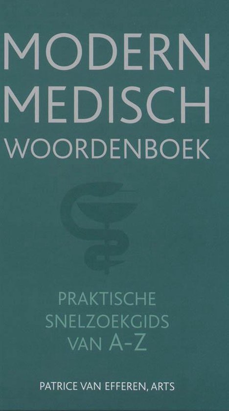Cover van het boek 'Modern medisch woordenboek' van Patrice van Efferen en P van Efferen