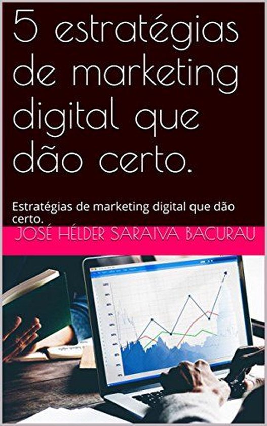 5 ESTRATÉGIAS DE MARKETING DIGITAL QUE DÃO CERTO - cover