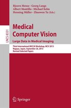 Lecture Notes in Computer Science 8331 - Medical Computer Vision. Large Data in Medical Imaging
