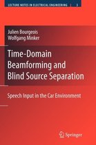 Time-Domain Beamforming and Blind Source Separation