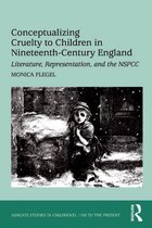 Conceptualizing Cruelty to Children in Nineteenth-Century England