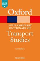 Oxford Quick Reference - A Supplementary Dictionary of Transport Studies
