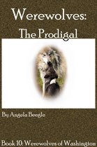 Werewolves of Washington - Werewolves: The Prodigal