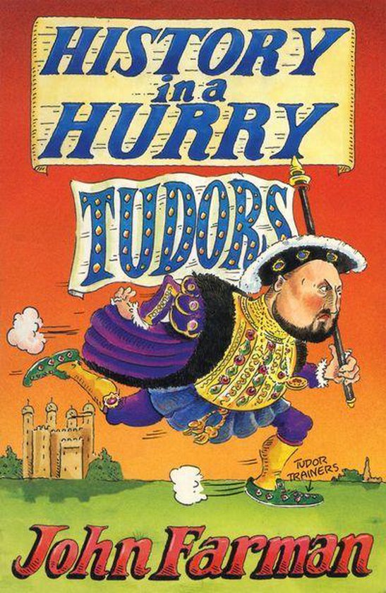 History in a Hurry 5 - History in a Hurry: Tudors - cover