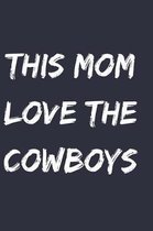 This mom love the cowboys