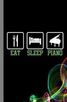 Eat Sleep Piano