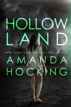 The Hollows 1 - Hollowland (The Hollows #1)