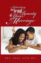 Activating the Sexual Beauty of Your Marriage