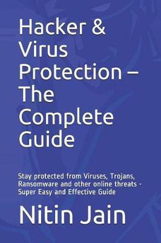 Hacker & Virus Protection - The Complete Guide - cover