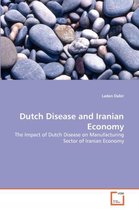Dutch Disease and Iranian Economy