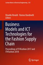 Lecture Notes in Electrical Engineering 525 - Business Models and ICT Technologies for the Fashion Supply Chain