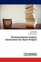 Environmental Impact Assesment for Dam Project