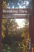 Breaking Thru