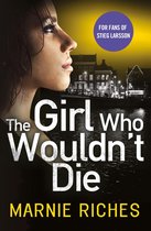 George McKenzie 1 - The Girl Who Wouldn’t Die (George McKenzie, Book 1)
