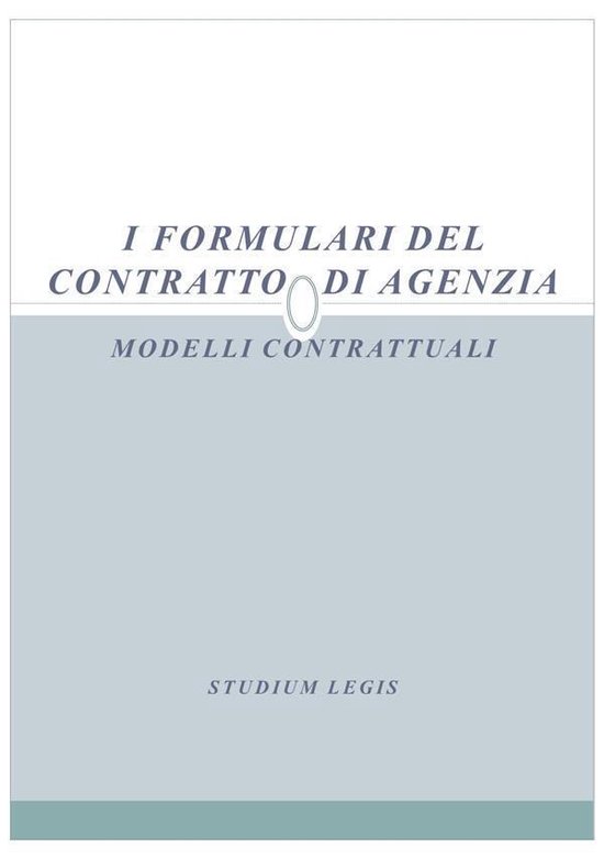 I formulari del contratto di agenzia - cover