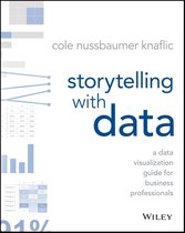 Boek cover Storytelling with Data van Cole Nussbaumer Knaflic