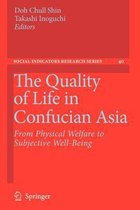 The Quality of Life in Confucian Asia