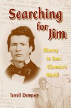 Searching for Jim: Slavery in Sam Clemen's World