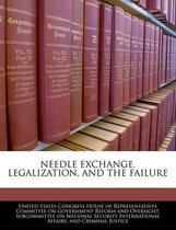 Needle Exchange, Legalization, and the Failure