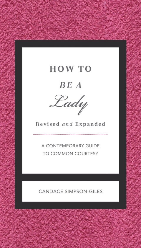 How to Be a Lady Revised & Updated - cover