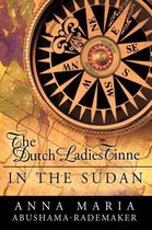 The Dutch Ladies Tinne, in the Sudan