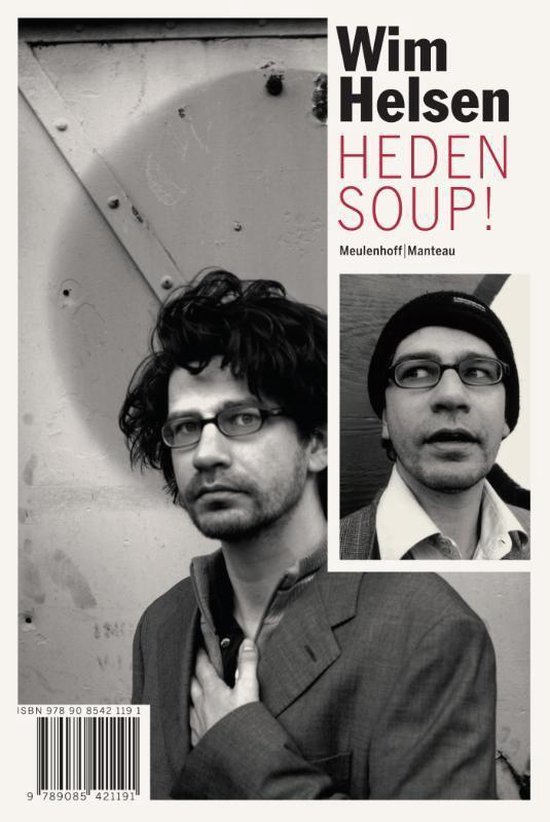 Cover van het boek 'Heden soup ! Bij Mij Zijt Ge Veilig / druk 1' van W. Helsen