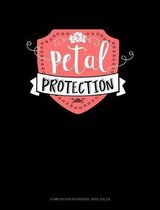Petal Protection