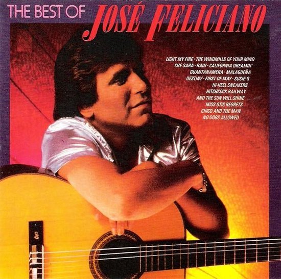 The Best Of Jose Feliciano