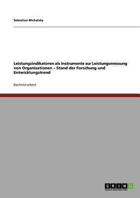 Foto: Leistungsindikatoren als instrumente zur leistungsmessung von organisationen stand der forschung und entwicklungstrend