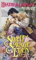 The North American Woman Trilogy 1 - Sweet Savage Eden