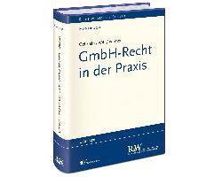 GmbH-Recht in der Praxis
