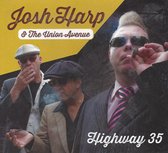 Josh Harp & The Union Avenue - Highway 35