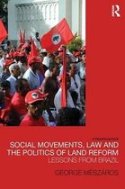 Law, Development and Globalization- Social Movements, Law and the Politics of Land Reform