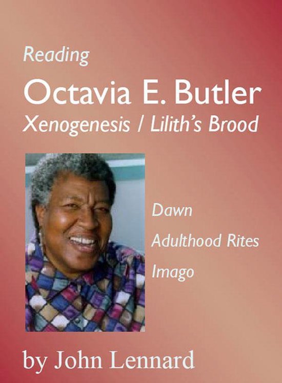 Reading Octavia E. Butler: Xenogenesis / Liliths Brood - cover