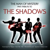 Man of Mystery: A Tribute to the Shadows [Dressed to Kill]